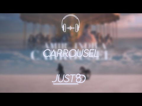 Amir feat Indila  - Carrousel (8D Audio)
