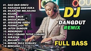 Download lagu DJ REMIX DANGDUT LAWAS FULL BASS || DJ DASI DAN GINCU | DJ HARAPAN DAN DUKA mp3 Download lagu DJ REMIX DANGDUT LAWAS FULL BASS || DJ DASI DAN GINCU | DJ HARAPAN DAN DUKA mp3