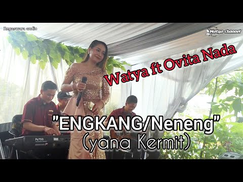 "Beurang na lamunan mun peuting dina impian" - ENGKANG/Neneng (YANA KERMIT) ~ WATYA ft OVITA NADA