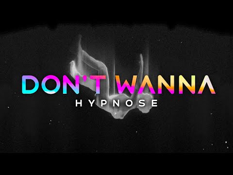 Hypnose - Don't Wanna (Yesterday) (Official Video)