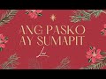 Ang Pasko Ay Sumapit - Levi Celerio (Lyrics)