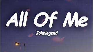 Download lagu John Legend – All of Me (Lyrics) | Love Your Curves and All Your Edges mp3