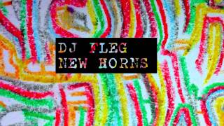 DJ Fleg - New Horns // Bboy Breaks