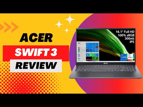 Acer Swift 3 (16-inch, 2021): The Best Value Laptop? | Full Review