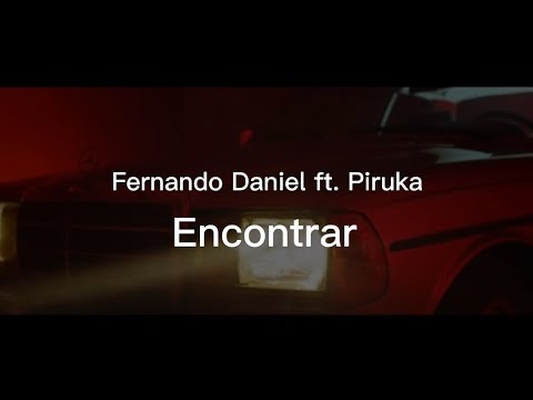 Fernando Daniel ft. Piruka- Encontrar- Letra