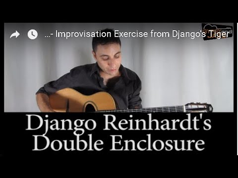 Improvisation Exercise from Django's Tiger - Inspiring Free Guitar Lesson by Yaakov Hoter