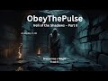 Silence Has A Weight Obey The Pulse Veil Of The Shadows Part II Track 5 4K Darkwave