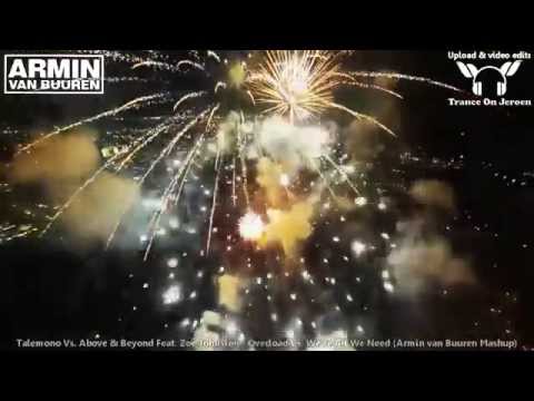 Talemono Vs Above & Beyond Ft Zoë Johnston - Overload Vs We're All We Need (Armin van Buuren Mashup)