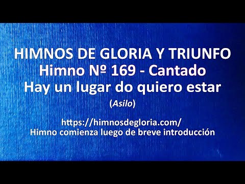 Himnos de Gloria Nº 169 - Hay un lugar do quiero estar