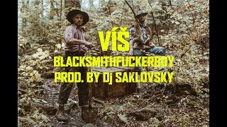 BlackSmithFuckerBoy & Dj Saklovsky - Víš ( Owlman - EP)