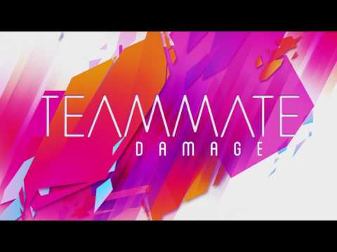 TeamMate - Damage (Official Audio)