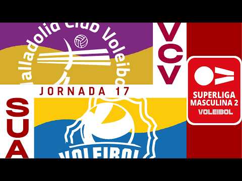 [SM2 Gr. A] - Jornada 17 - Universidad de Valladolid VCV - CV Suac Canarias