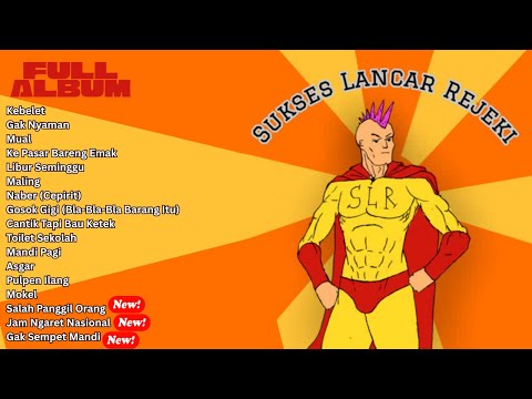 Sukses Lancar Rejeki Full Album (Maling, Ke Pasar, Cantik Tapi Bau dll)