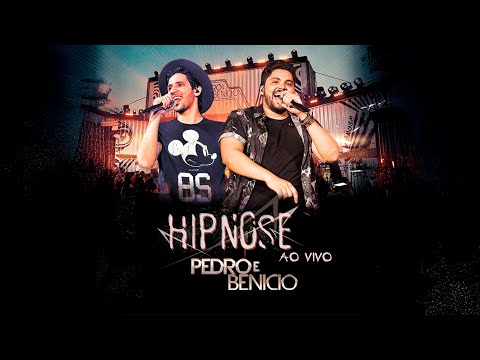 Hipnose - Pedro e Benício