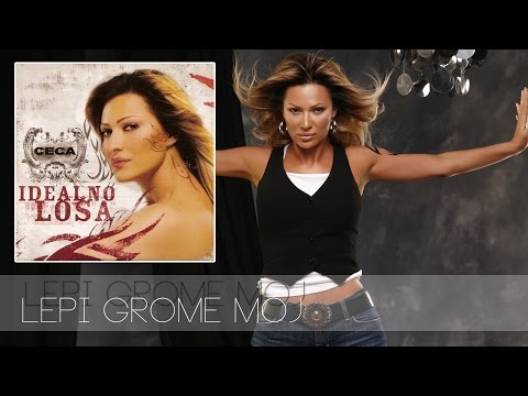 Ceca - Lepi grome moj - (Audio 2006) HD