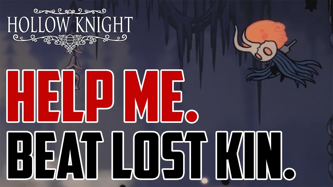 Hollow Knight : How to Beat Lost Kin Boss Fight