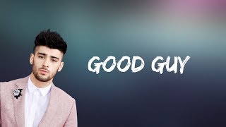 ZAYN - Good Guy (Lyrics)