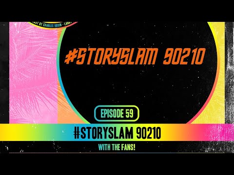 Beverly Hills 90210 Show Episode 59 '#StorySlam90210'