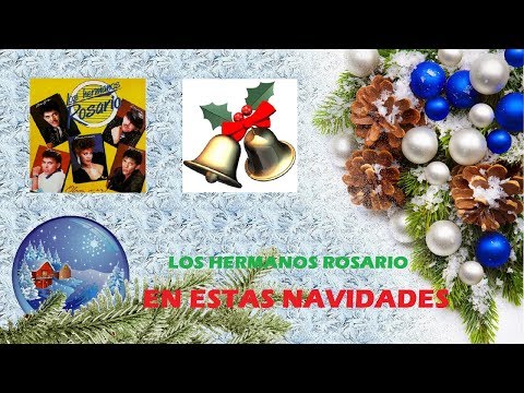 En Estas Navidades - Los Hermanos Rosario (Letra)
