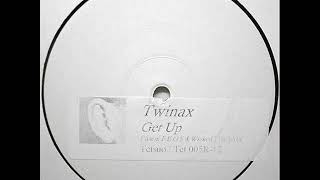 Twinax - Get Up! (Wicked Wipe Remix)