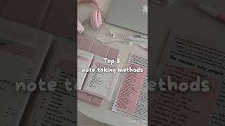 Top 3 note taking methods #study #tips #advice #tricks #glowup #lifestyle #aesthetic #fyp #trending