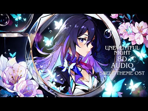 (8D Audio & Reverb) Seele Trailer - "Uneventful Night" [Seele Theme OST]