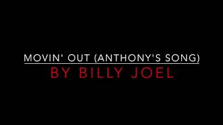 BILLY JOEL - MOVIN&#39; OUT [ANTHONY&#39;S SONG] (1977) LYRICS