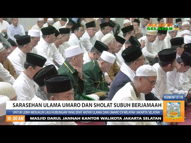 Sarasehan Ulama Umaro dan sholat subuh berjamaah