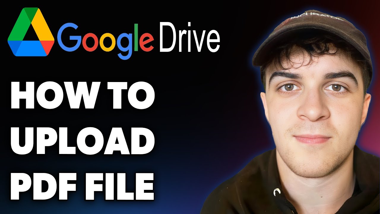 How to Upload Pdf File to Google Drive (Full 2025 Guide)