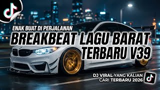 Download lagu DJ BREAKBEAT BARAT VIRAL 2026 V39🔥 FULL BASS JEDAG JEDUG NONSTOP | EDM TERHITS TIKTOK 2026 mp3
