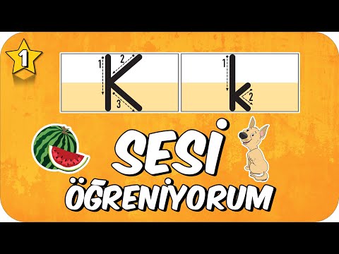 K Sesi Öğretimi 🍉 Okunuşu ve Yazılışı ✏️ 1.Sınıf #2025