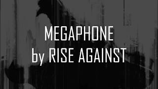 Rise Against - Megaphone (Lyrics On-Screen)