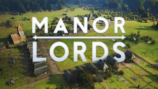 THE LORD OF BOTTOMFIELD! - MANOR LORDS