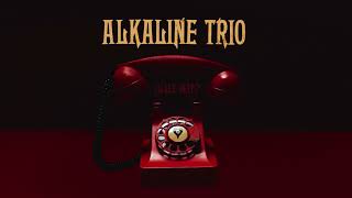 Alkaline Trio - &quot;Little Help?&quot; (Full Album Stream)