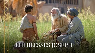 Lehi Blesses Joseph | 2 Nephi 3:3–15 | Book of Mormon
