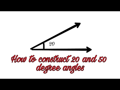 How to Construct 20 and 50 degree of angle
