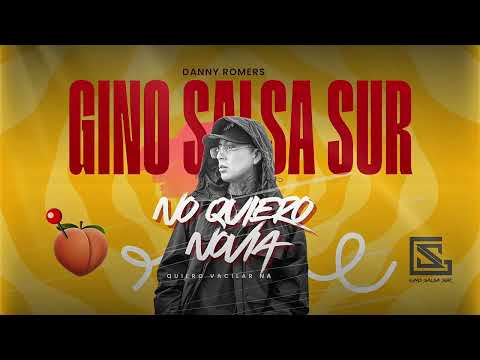 No Quiero Novia - Gino Salsa Sur 