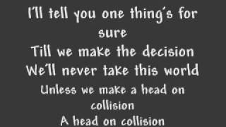 Head on Collision - Hawk Nelson (with lyrics)