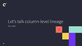 Coalesce 2024: Leveraging column-level lineage to scale your dbt projects
