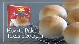 How to Bake Texas Size Rolls