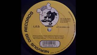 HOUSE - L.E.D - GET ON DOWN - NERVOUS DOG RECORDS - 1999
