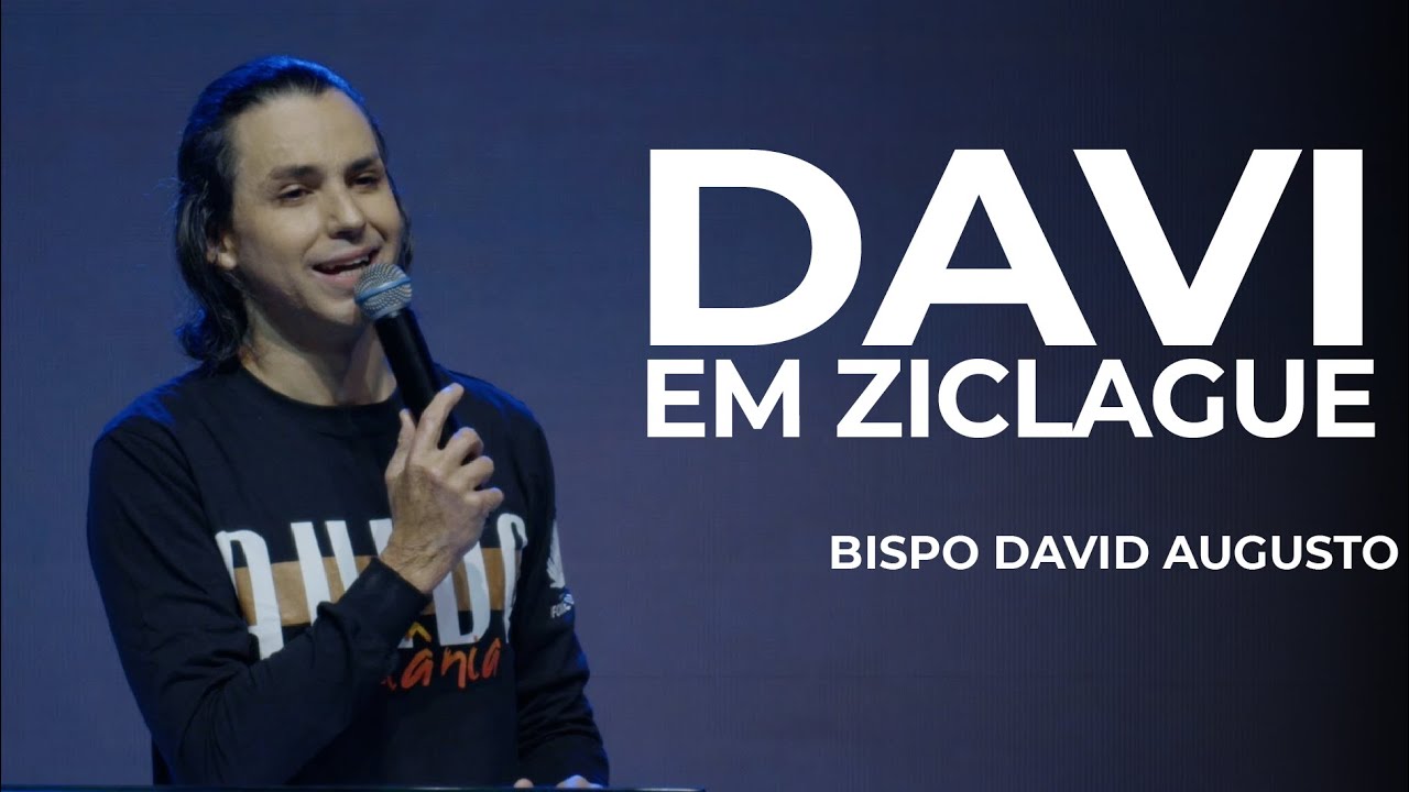 Davi Em Ziclague - David Augusto