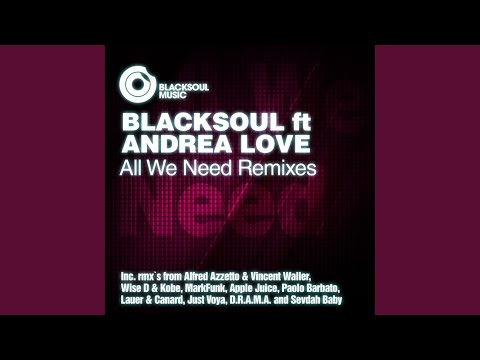 All We Need (Wise D & Kobe Disco Dub)