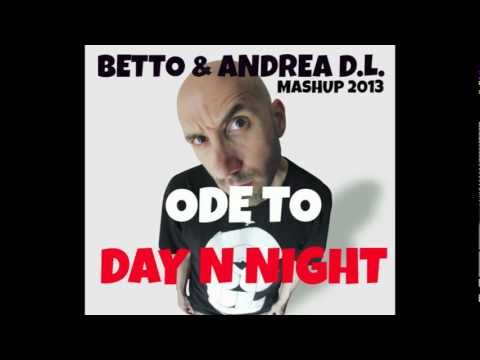 TJR feat. Kid Cudi - Ode to Day N Night (Betto & Andrea D.L. Mashup 2013)
