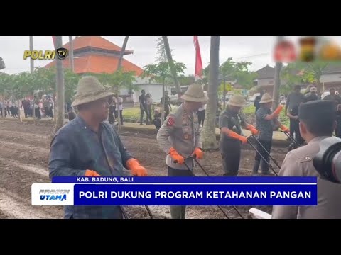 POLDA BALI TANAM JAGUNG SERENTAK 1 JUTA HEKTAR DI KABUPATEN BADUNG