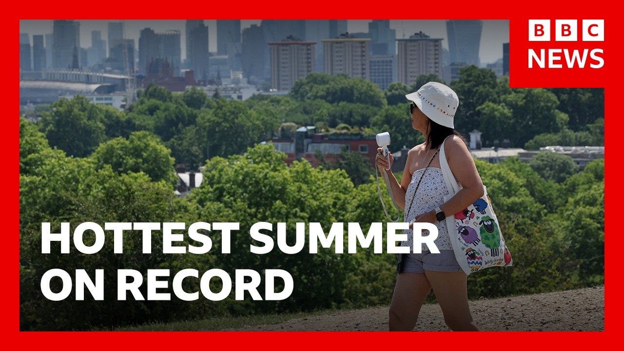 Video: Met Office confirms UK summer 2026 mean temperature at 16.5°C, hottest since 1884