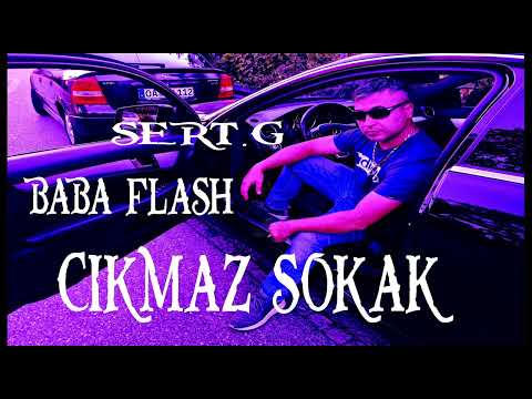 Çıkmaz Sokak - Sert.G X Baba Flash