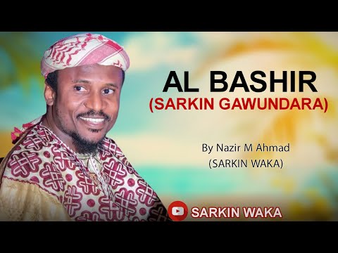 Al Bashir Cameroon (SARKIN GAWUNDARA) By Sarkin Waka #2025