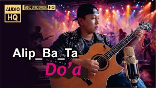 Download lagu DO'A (Alip_Ba_Ta) - Cover Rockestra - Video Lyric  mp3