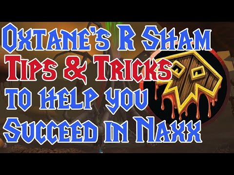 Resto Shaman Guide Follow-up: Tips to Help You Succeed in Naxx! - Classic WoW